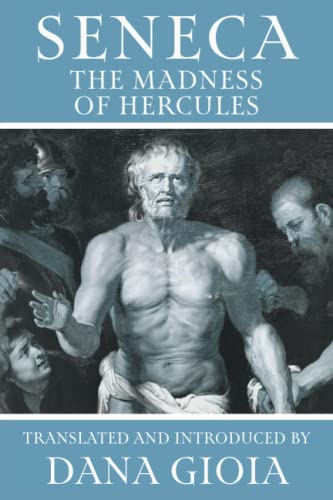 Seneca, The Madness Of Hercules