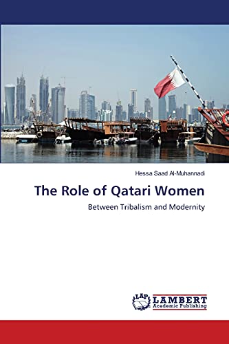 The Role of Qatari Women: Between Tribalism and Modernity