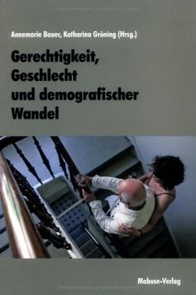 Gerechtigkeit, Geschlecht und demografischer Wandel