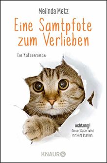 Eine Samtpfote zum Verlieben: Ein Katzenroman (Die Samtpfoten-Serie, Band 1)