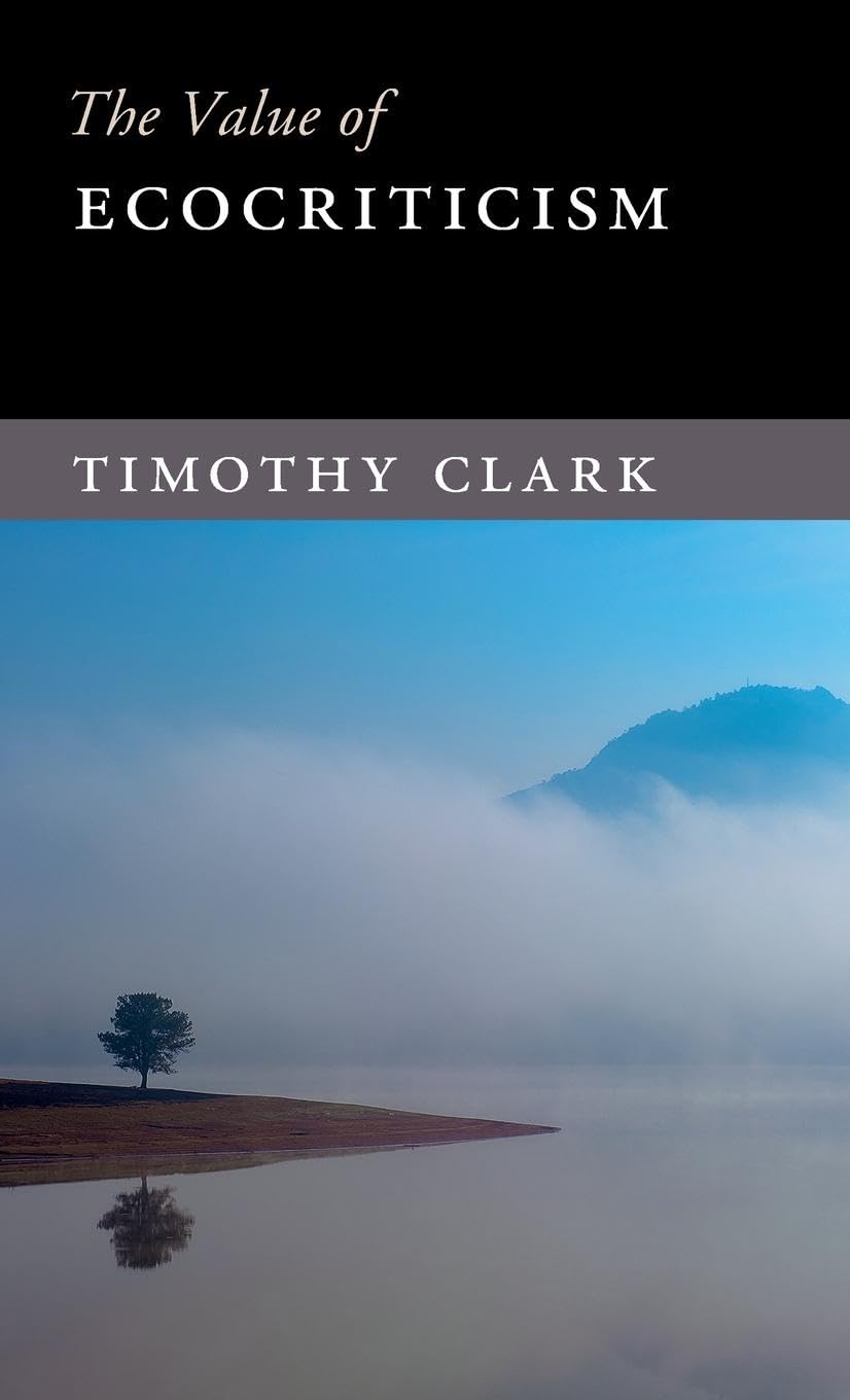 The Value of Ecocriticism
