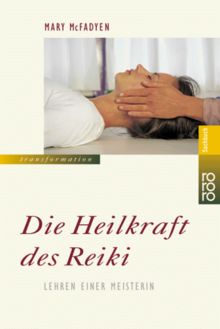 Die Heilkraft des Reiki