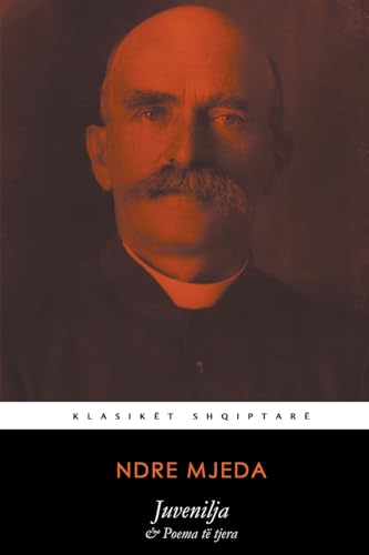 Juvenilja & Poema të tjera (Klasikët Shqiptarë)