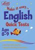 English Age 8-9: Quick Tests (Letts Make It Easy)