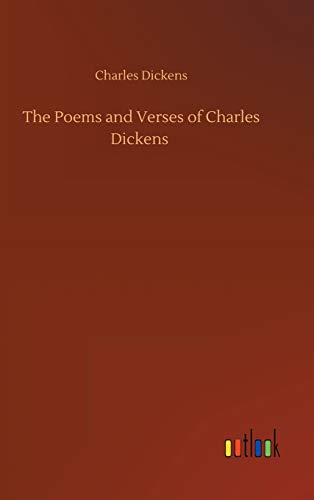 The Poems and Verses of Charles Dickens