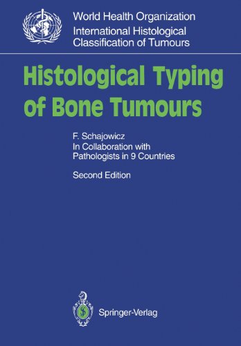 Histological Typing of Bone Tumours (WHO. World Health Organization. International Histological Classification of Tumours)