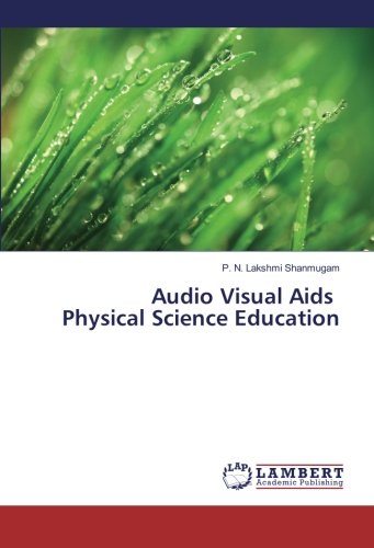 Audio Visual Aids Physical Science Education