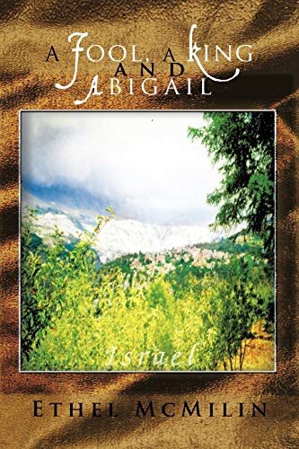 A Fool, A King and Abigail