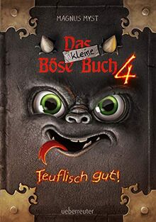 Das kleine Böse Buch 4 (Das kleine Böse Buch, Bd. 4): Teuflisch gut!