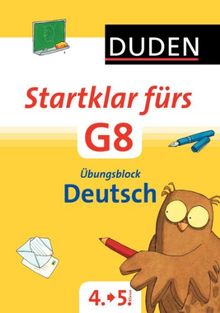 Startklar fürs G8 - Übungsblock Deutsch: Üben für den Übergang