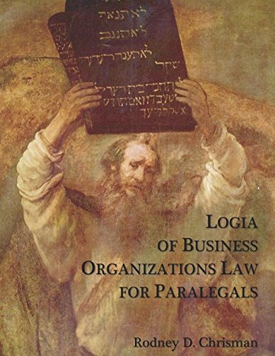 Logia of Business Organizations Law for Paralegals