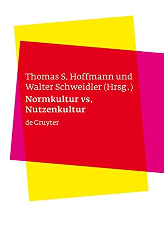 Normkultur versus Nutzenkultur: Über kulturelle Kontexte von Bioethik und Biorecht: Uber Kulturelle Kontexte Von Bioethik Und Biorecht