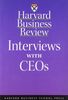 Harvard Business Review: Interviews with Ceos