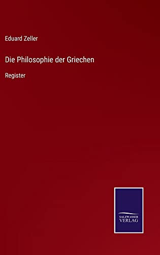 Die Philosophie der Griechen: Register