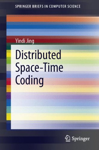 Distributed Space-Time Coding (Springer Briefs in Computer Science)