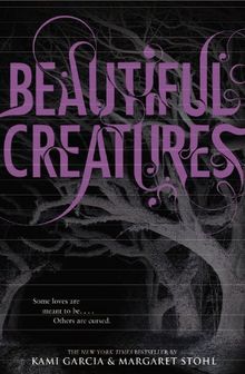 Beautiful Creatures (Beautiful Creatures, Book 1)