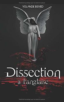 DISSECTION A L'ANGLAISE