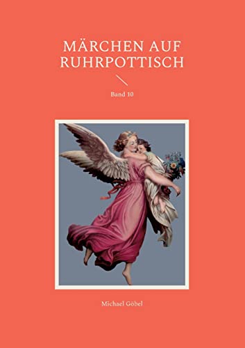 Märchen auf Ruhrpottisch: Band 10