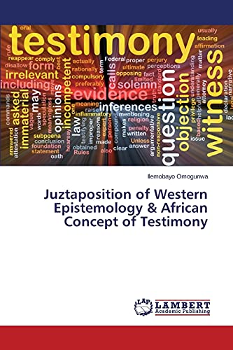 Juztaposition of Western Epistemology & African Concept of Testimony