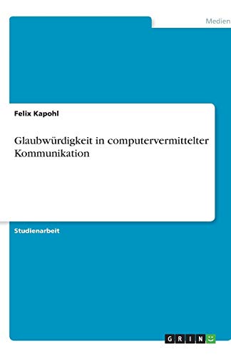 Glaubwürdigkeit in computervermittelter Kommunikation