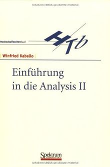 Einführung in die Analysis, Bd.2: II