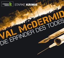 Die Erfinder des Todes, 6 CDs (Klassik Radio-Edition STARKE KRIMIS)