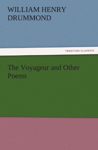The Voyageur and Other Poems (TREDITION CLASSICS)