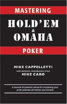 Mastering Hold'em and Omaha Poker