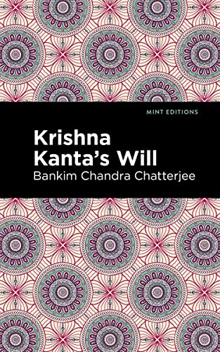 Krishna Kanta's Will (Mint Editions―Voices From API)