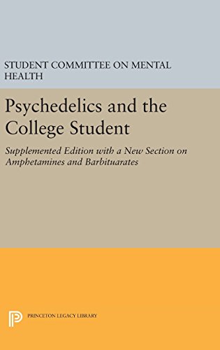 Psychedelics and the College Student. Student Committee on Mental Health. Princeton University (Princeton Legacy Library, Band 3819)