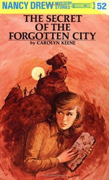 Nancy Drew 52: The Secret of the Forgotten City