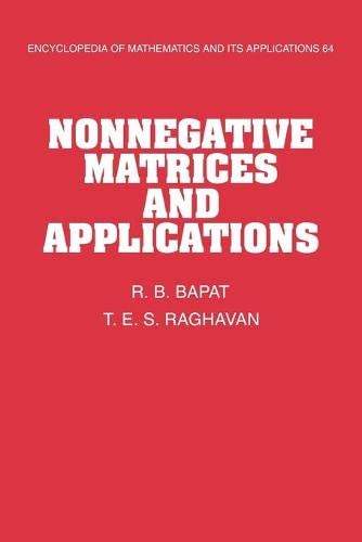 Nonnegative Matrices and Applications (Encyclopedia of Mathematics and its Applications, Band 64)
