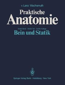 Bein und Statik (Praktische Anatomie)