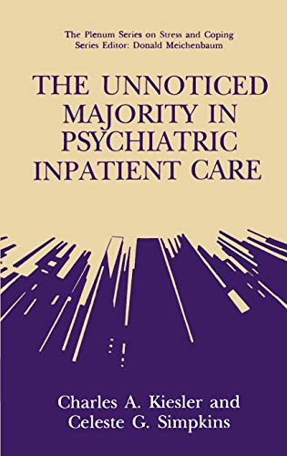 The Unnoticed Majority in Psychiatric Inpatient Care (Springer Series on Stress and Coping)