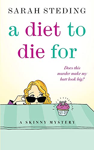A Diet to Die For (Skinny Mysteries)