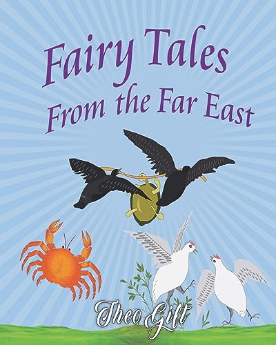 Fairy Tales of the Far East: Adapted from the Birth Stories of Buddha