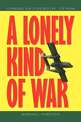 Marshall Harrison A Lonely Kind Of War