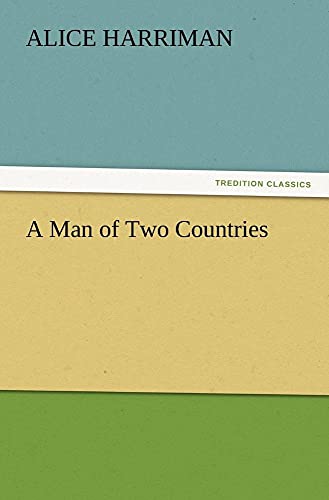 A Man of Two Countries
