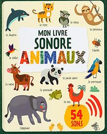 Mon livre sonore : animaux : 54 sons