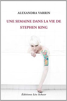 Une Semaine Dans la Vie de Stephen King de Varrin Alexandra | Livre | état bon