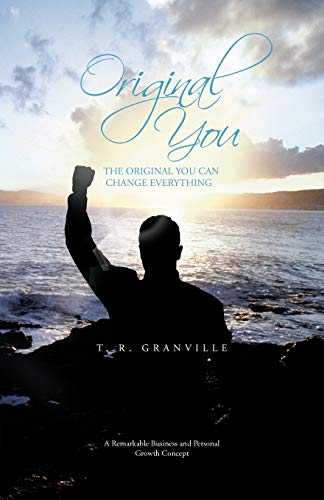 Original You: The Original You Can Change Everything