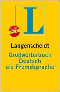 Langenscheidt Großwörterbuch Deutsch als Fremdsprache. Mit CD-ROM.