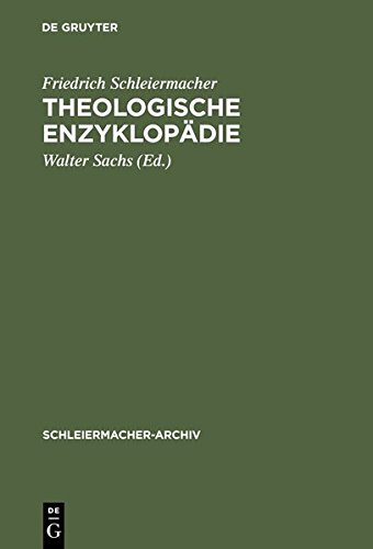 Theologische Enzyklopädie: (1831/32). Nachschrift David Friedrich Strauß (Schleiermacher-Archiv, Band 4)