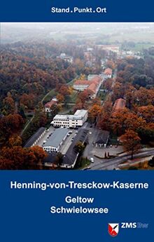 Henning-von-Tresckow-Kaserne. Geltow/Schwielowsee: Stand.Punkt.Ort