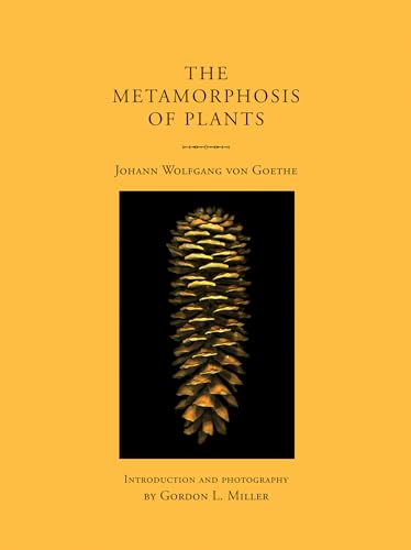 Johann Wolfgang von Goethe The Metamorphosis of Plants