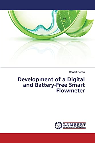 Development of a Digital and Battery-Free Smart Flowmeter