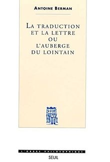 La traduction et la lettre ou L'auberge du lointain