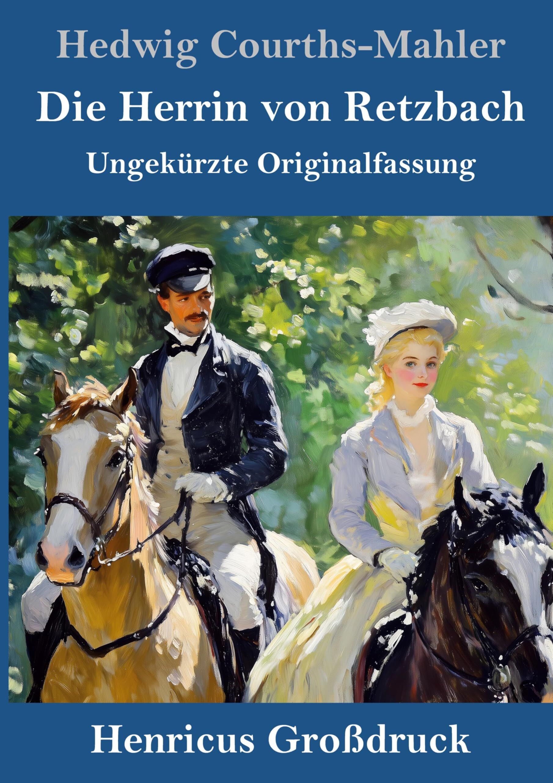 Die Herrin von Retzbach (Großdruck)