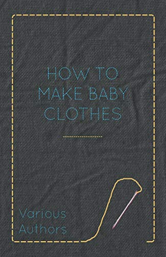 How to Make Baby Clothes