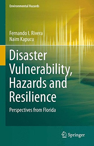 Disaster Vulnerability, Hazards and Resilience: Perspectives from Florida (Environmental Hazards)